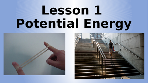 AQA Physics Potential Energy Lesson