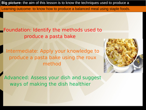 Year 8 LO 4 Pasta bake part 2