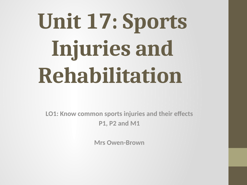 Cambridge Technical Level 3 - Unit 17 Sports Injuries and Rehab: LO1