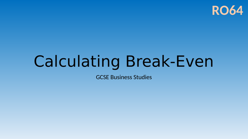 Calculating Break-Even