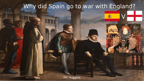 Why did Britain go to war with Spain in 1585?