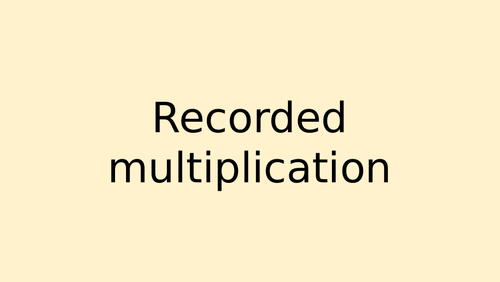 Recorded Multiplication Lesson