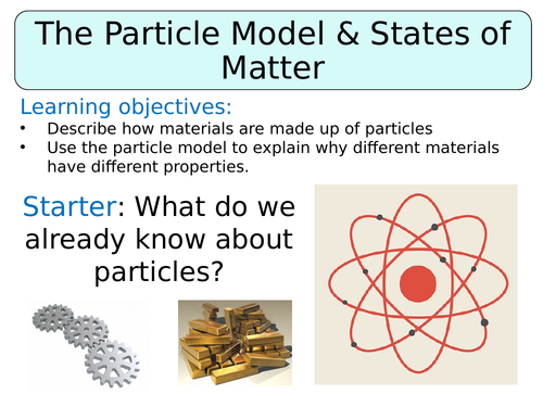 Ks3 ~ Year 7 ~ The Particle Model And States Of Matter Teaching Resources 