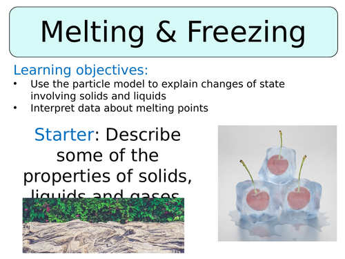 Ks3 ~ Year 7 ~ Melting And Freezing Teaching Resources 4001