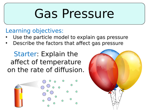 KS3 ~ Year 7 ~ Gas Pressure