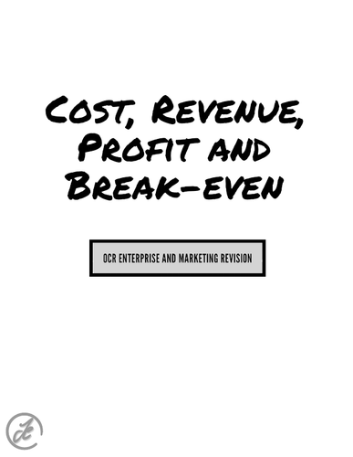 Cost, Revenue, Profit & Break-even Revision Book