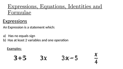 Expressions, Equations, Identities and Formulae
