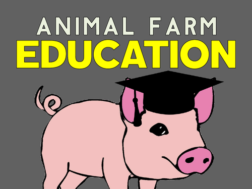 Animal Farm: Education
