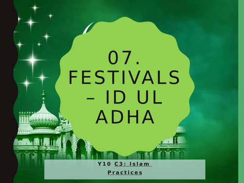 WJEC Eduqas GCSE RS C3 Islam Practices: 07. Eid/Id ul-Adha