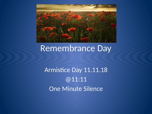 Remembrance Day PPT inc. 1 minute silence | Teaching Resources