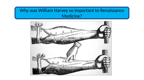 William Harvey - Renaissance Medicine