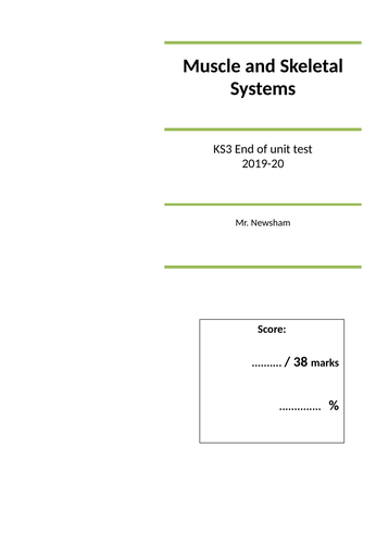 Muscles & Skeleton - end of unit test