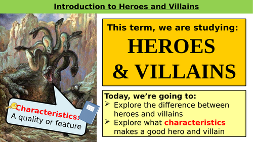 Heroes and Villains