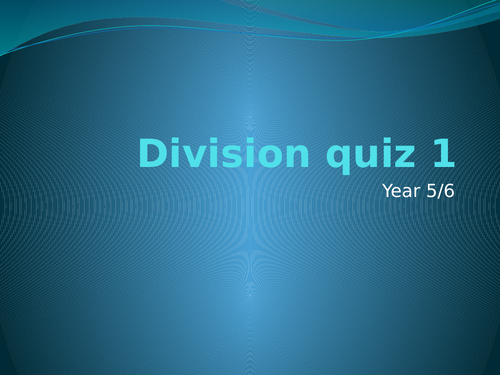 Division quiz year 5/6 quiz 2