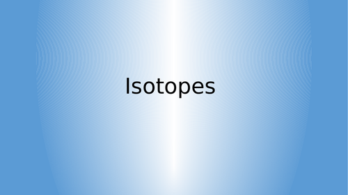 Isotopes (Chemistry)