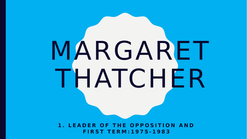 Biography of Margaret Thatcher powerpoints: for Edexcel Politics Paper 2; case studies