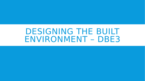 Designing The Built Environment – DBE3