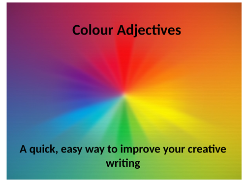 Synonyms. Colour Adjectives for up levelling creative writing