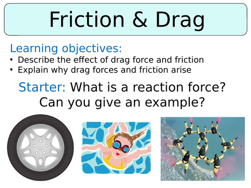 KS3 ~ Year 7 ~ Friction & Drag Forces
