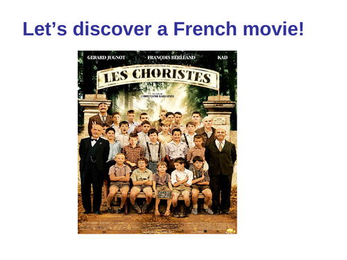 Let's discover a French movie : Les Choristes for year 6 and above