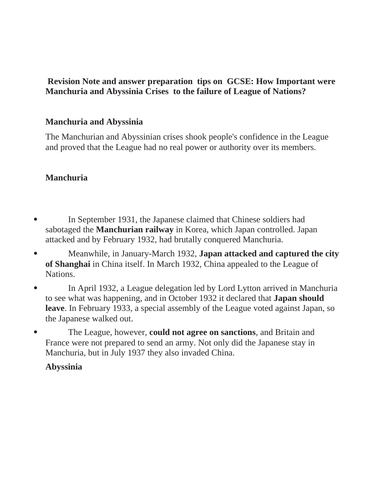 Manchuria and Abyssinia Crises as reasons for the failure of the League of Nations.