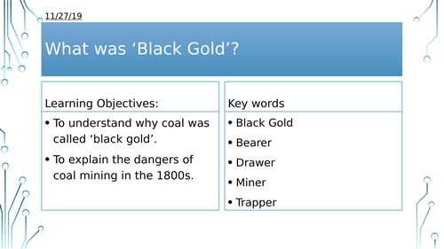 Year 8: What was Black Gold?