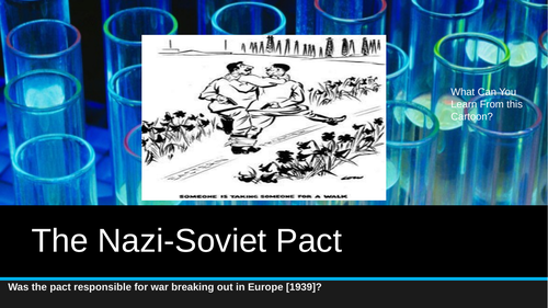 The Nazi Soviet Pact and Appeasement as causes of World War Two