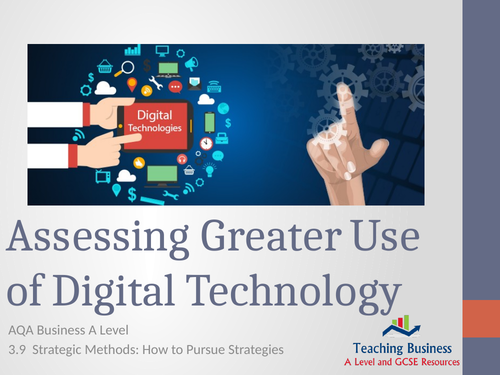 AQA Business - Assessing Greater Use of Digital Technology