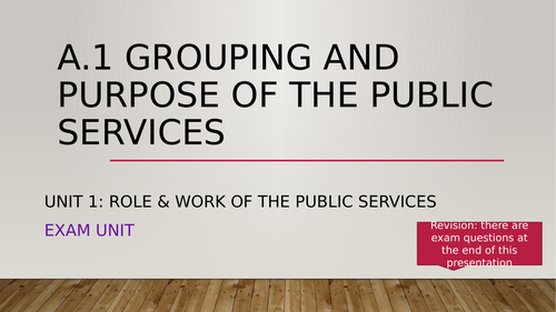 Unit 1 Role and Work of the Public Services