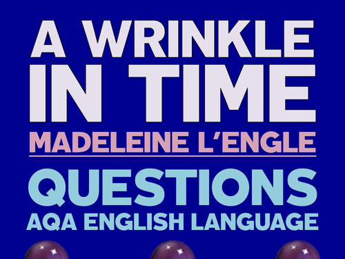 A Wrinkle in Time: Extract & Questions (AQA GCSE)