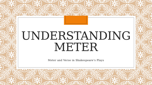 Understanding Meter and Verse, A-Level PowerPoint
