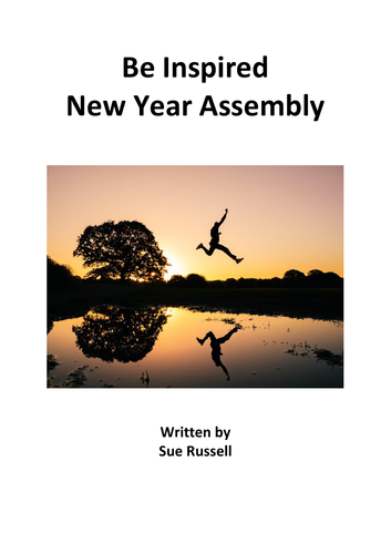 Be Inspired New Year Assembly or Class Play