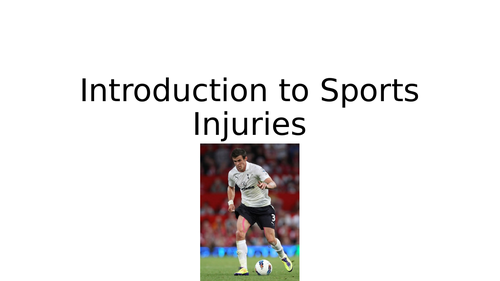 BTEC/GCSE PE Intro to Sports Injuries