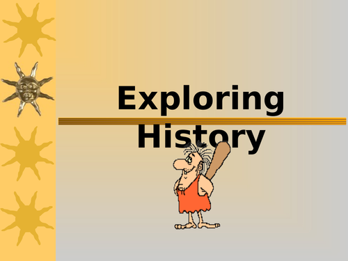 People who explored the past - PowerPoint