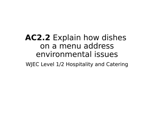 WJEC Hospitality and Catering - AC2.2 Environmental considerations