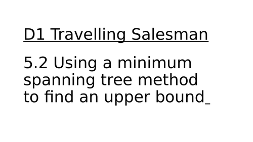Decision Maths 1: Ch 5: Traveling Salesman