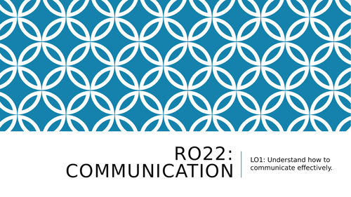 RO22 Health Social Care Communication LO1 resources