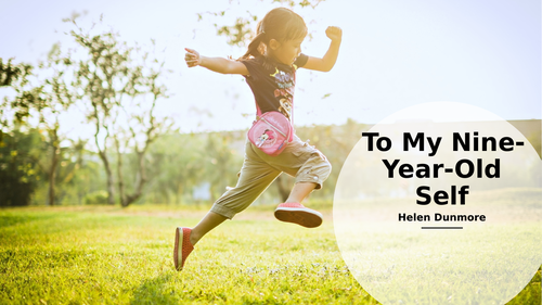 Dunmore: To my Nine-Year-Old Self (Edexcel A-Level)