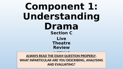 Component 1 - Live Theatre Review - Acting