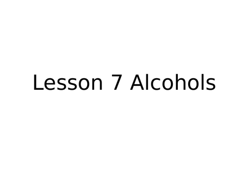 Alcohols - GCSE Chemistry