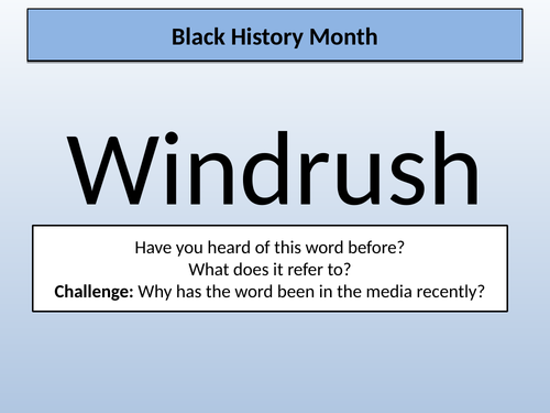 Black History Month Windrush 10 Slides
