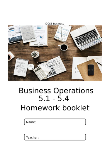 IGCSE Business 5.1 - 5.4 Operations Homework Booklet