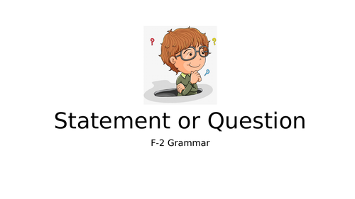 Statement or Question Teaching Resource