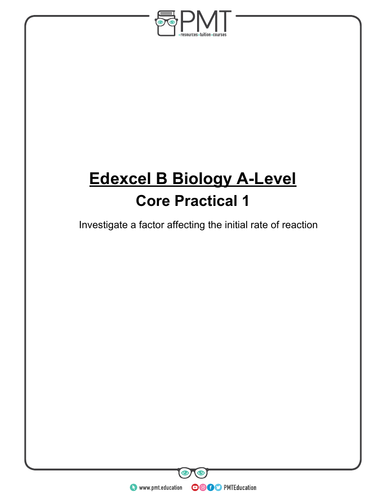Edexcel (B) A-level Biology Practical Notes