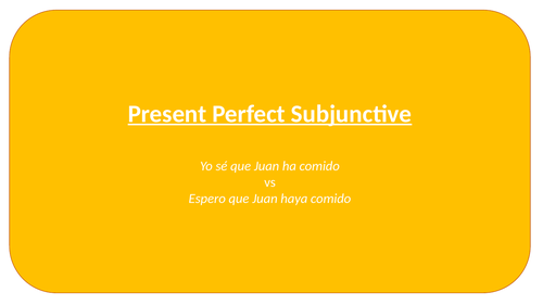 Present Perfect Subjunctive