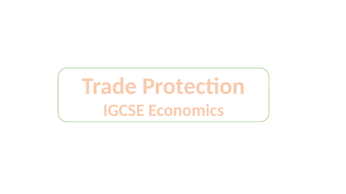 Trade Protectionism: argument for and against  protectionism