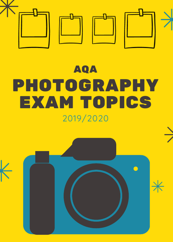 GCSE AQA Photography Exam Topics 2020