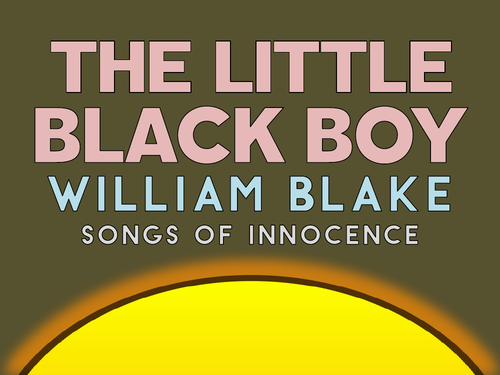 The Little Black Boy: William Blake