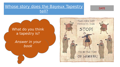 Lesson: Whose story does the Bayeux Tapestry tell?