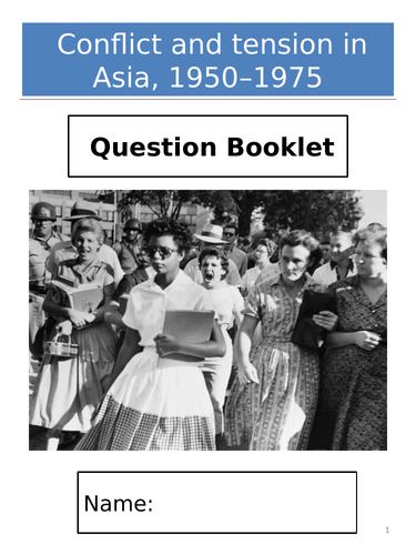 AQA GCSE History; Conflict and tension in Asia, 1950–1975 - Exam Question Booklet
